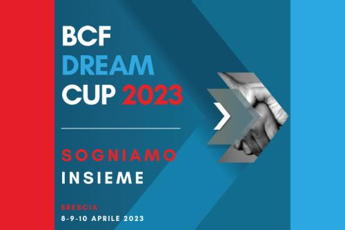 BCF DREAM CUP 2023 - Sogniamo insieme