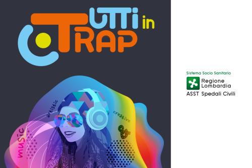 “Tutti in TRAP: Try Replacing Addiction with Prevention”