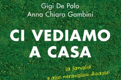 Presentazione del libro “Ci vediamo a casa. La famiglia e altri disastri” 