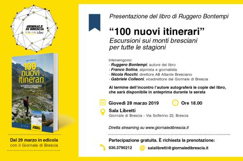 Presentazione del volume “100 nuovi itinerari Escursioni sui monti bresciani per tutte le stagioni” 