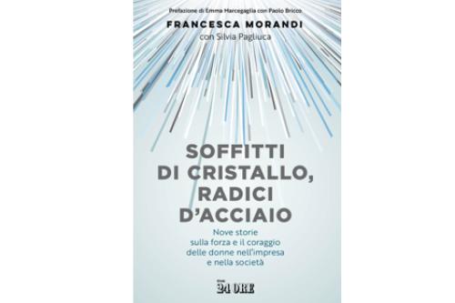 Presentazione del libro "Soffitti di cristallo, radici d'acciaio"